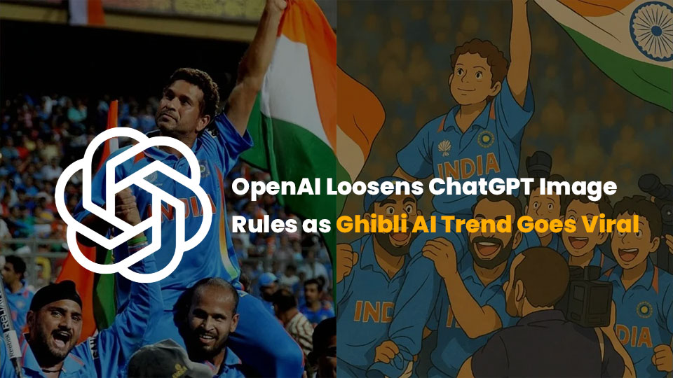 OpenAI Loosens ChatGPT Image Rules as Ghibli AI Trend Goes Viral
