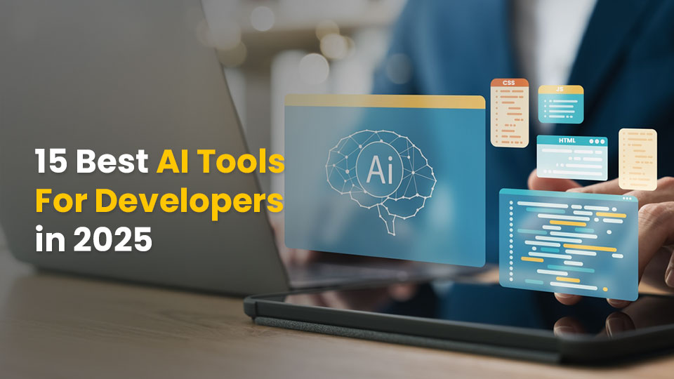 15 best AI tools for developers in 2025