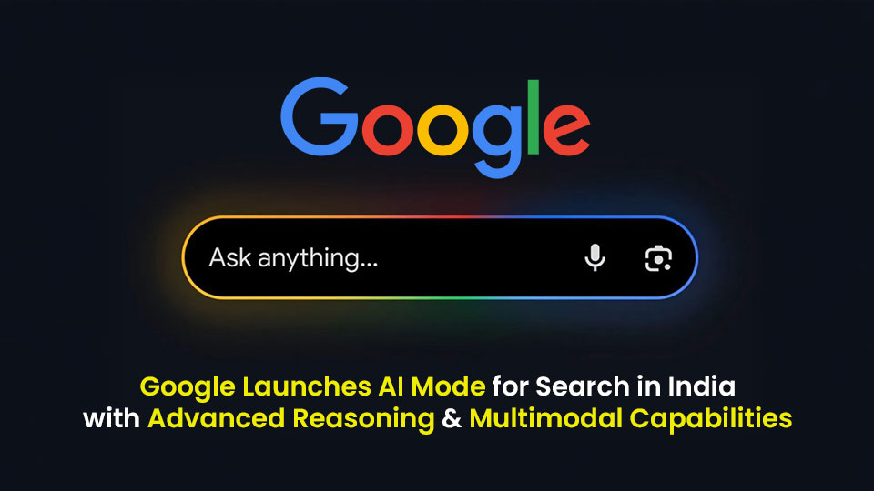 Google Launches AI Mode for Search in India