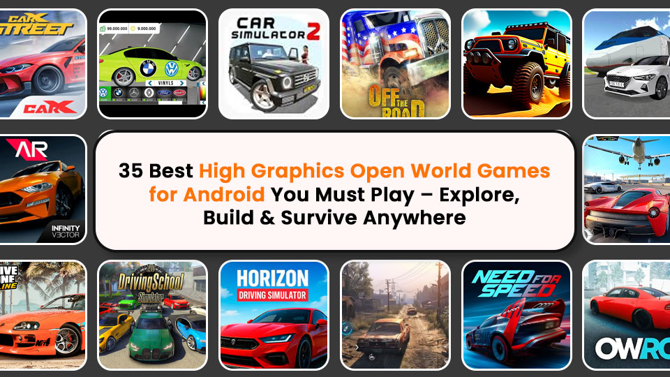 35 Best High Graphics Open World Games for Android