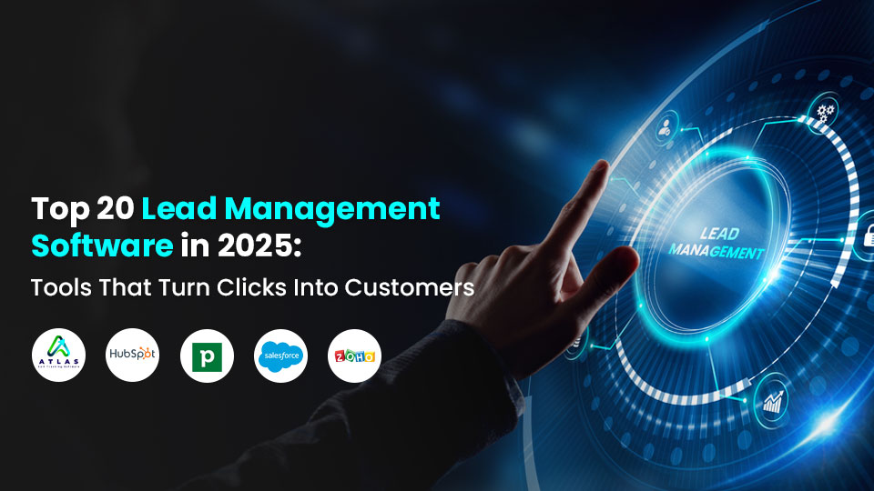 Top 20 lead management software & tools for 2025