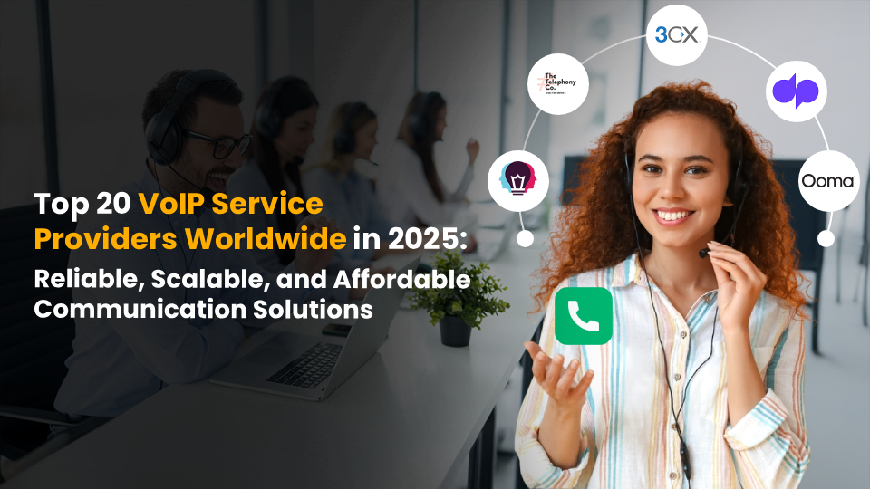 Top 20 VoIP Service Providers for business